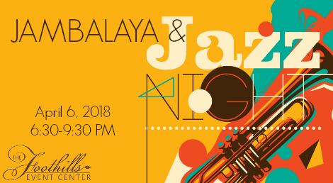 On April 6, the Foothills Event Center will be holding KARE Crisis Nursery's Jambalaya and Jazz Night!
