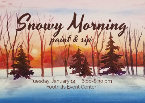 Paint & Sip at the Foothills – Snowy Morning in Acrylic